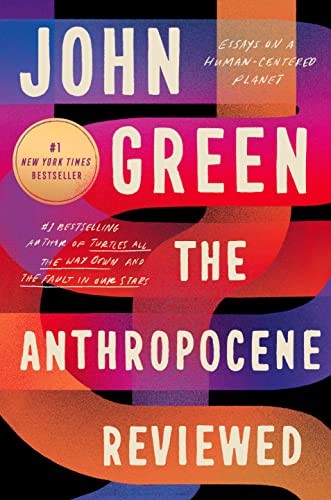 The Anthropocene Reviewed Cover