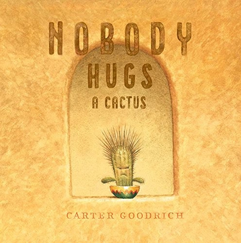 Nobody Hugs a Cactus Cover