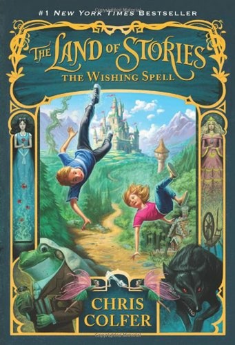 The Land of Stories: The Wishing Spell Cover