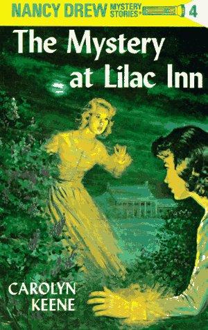 Nancy Drew 04: the Mystery at Lilac Inn