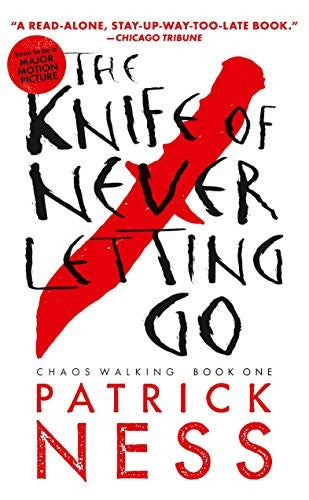 The Knife of Never Letting Go (with bonus short story) Cover