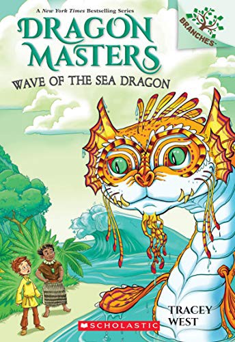 Wave of the Sea Dragon: Branches Book (Dragon Masters #19), Volume 19 Cover