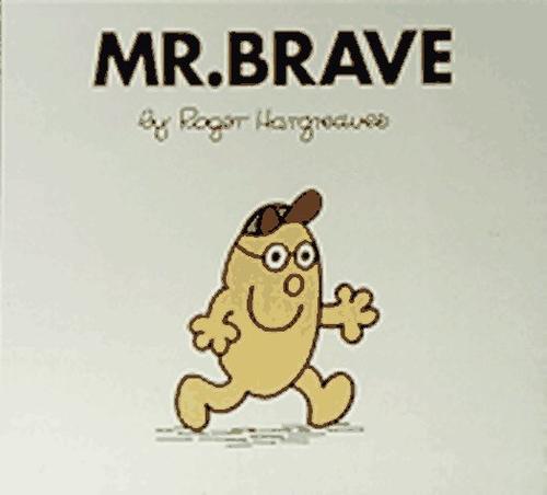 Mr. Brave