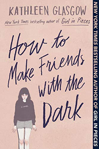 How to Make Friends with the Dark Cover