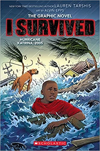 I Survived Hurricane Katrina, 2005: A Graphic Novel (I Survived Graphic Novel #6) Cover