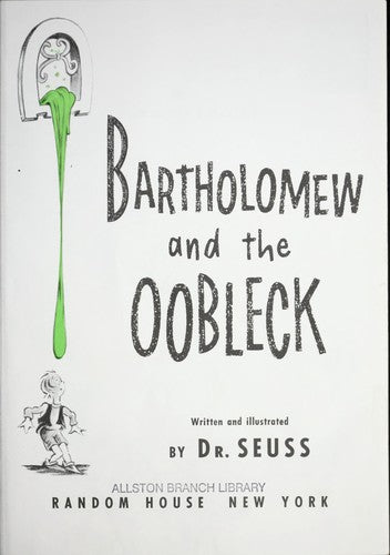 Bartholomew and the Oobleck