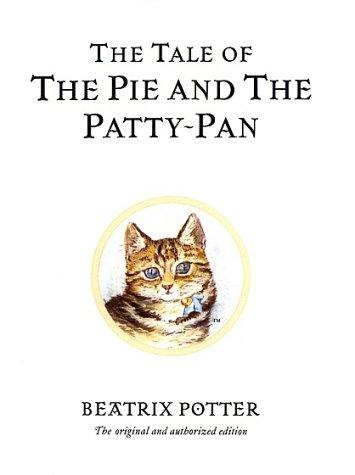 The Tale of the Pie and the Patty-Pan