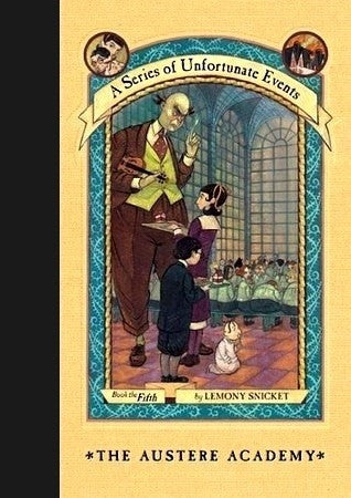 A Series of Unfortunate Events #5: The Austere Academy Cover
