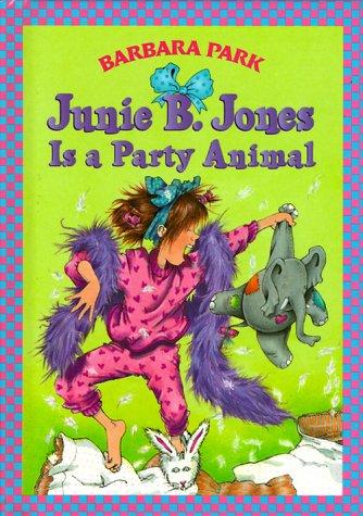Junie B. Jones #10: Junie B. Jones Is a Party Animal Cover