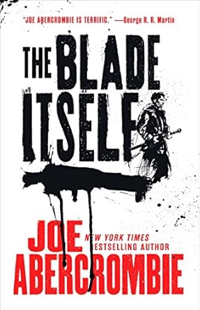 THE BLADE ITSELF (THE FIRST LAW #1)