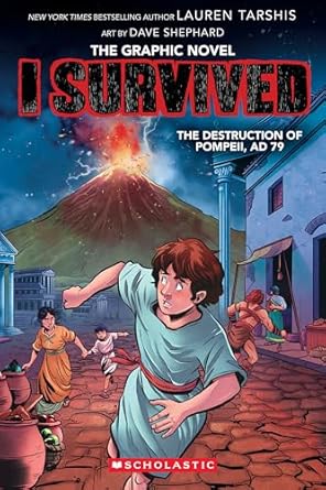 I Survived the Destruction of Pompeii, Ad 79 (I Survived Graphic Novel #10)