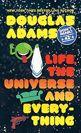 LIFE, THE UNIVERSE AND EVERYTHING (HITCHHIKER'S GUIDE #3)