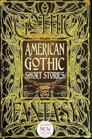AMERICAN GOTHIC SHORT STORIES (GOTHIC SERIES)