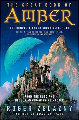 THE GREAT BOOK OF AMBER (COMPLETE CHRONICLES, 1-10)