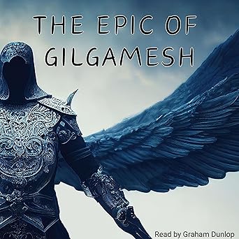 THE EPIC OF GILGAMESH
