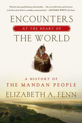 Encounters at the Heart of the World Cover