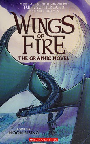 Moon Rising: A Graphic Novel (Wings of Fire Graphic Novel #6) Cover