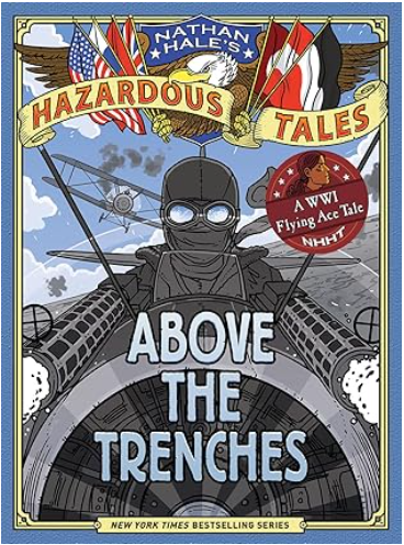 ABOVE THE TRENCHES (HAZARDOUS TALES)