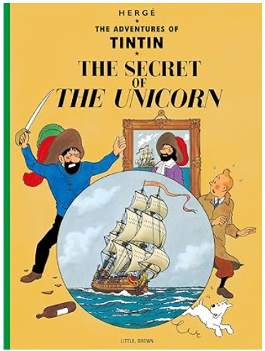 THE SECRET OF THE UNICORN (THE ADVENTURES OF TINTIN) by Herge