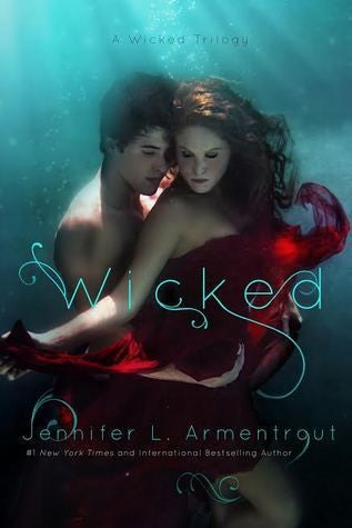 WICKED (A WICKED TRILOGY #1)
