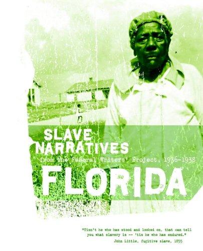 Florida Slave Narratives