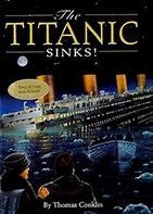 The Titanic Sinks! (Totally True Adventures) Cover