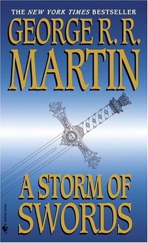 A STORM OF SWORDS (SONG OF FIRE AND ICE #3)
