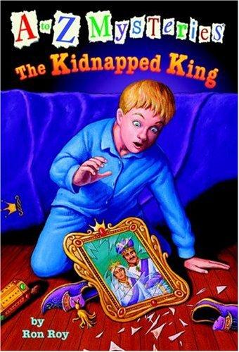 A to Z Mysteries: The Kidnapped King Cover