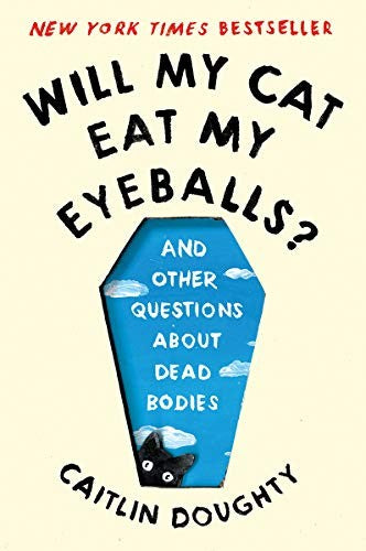 Will My Cat Eat My Eyeballs? Cover