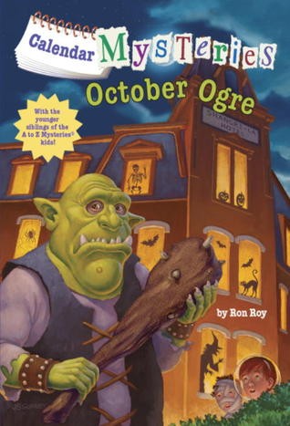 Calendar Mysteries #10: October Ogre Cover
