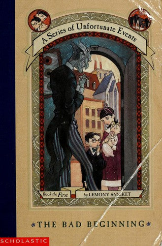 A Series of Unfortunate Events #1: The Bad Beginning