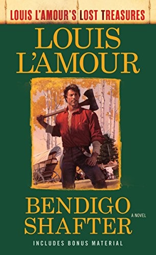 Bendigo Shafter (Louis L'Amour's Lost Treasures) Cover
