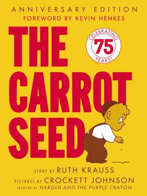 The Carrot Seed 60th Anniversary Edition Cover
