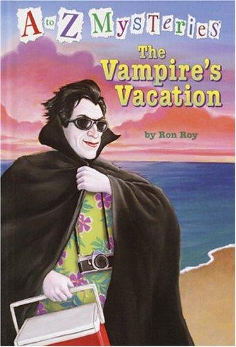 A to Z Mysteries: The Vampire's Vacation
