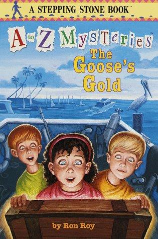 A to Z Mysteries: The Goose's Gold Cover