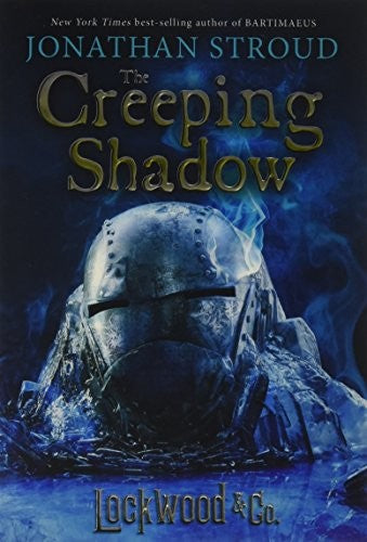 Lockwood & Co., Book Four The Creeping Shadow (Lockwood & Co., Book Four) Cover