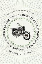 Zen and the Art of Motorcycle Maintenance [50th Anniversary Edition]