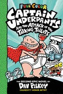Captain Underpants and the Attack of the Talking Toilets: Color Edition (Captain Underpants #2) (Color Edition) Cover