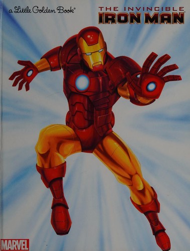 The Invincible Iron Man (Marvel: Iron Man)