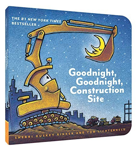 Goodnight, Goodnight Construction Site (Board Book for Toddlers, Children s Board Book) Cover
