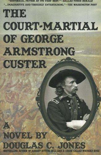 The Court-Martial of George Armstrong Custer