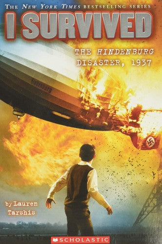 I Survived the Hindenburg Disaster, 1937 (I Survived #13) Cover