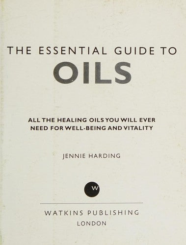The Essential Guide to Oils