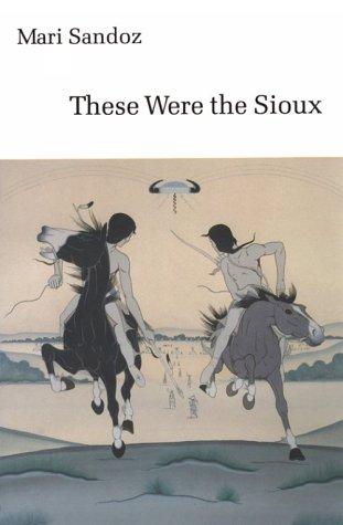 These Were the Sioux