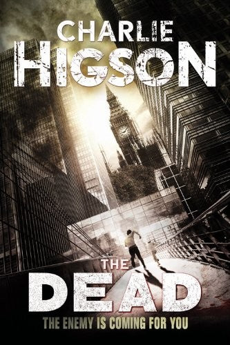 The Dead (new cover) (An Enemy Novel) Cover